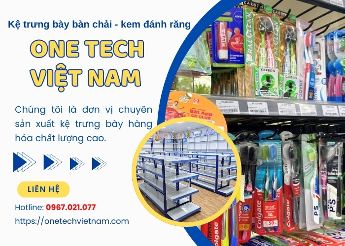 One Tech đơn vị cung cấp kệ trưng bày bàn chải đánh răng chất lượng cao