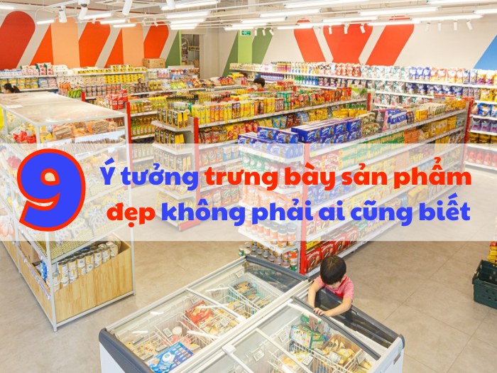 Ý tưởng trưng bày sản phẩm