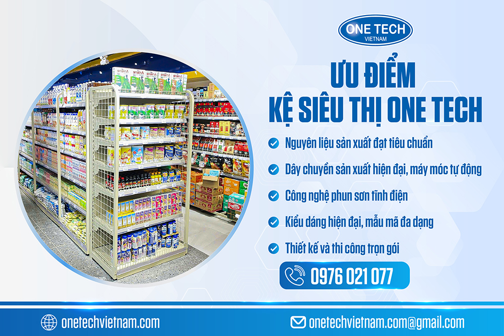 Ưu điểm kệ siêu thị One Tech